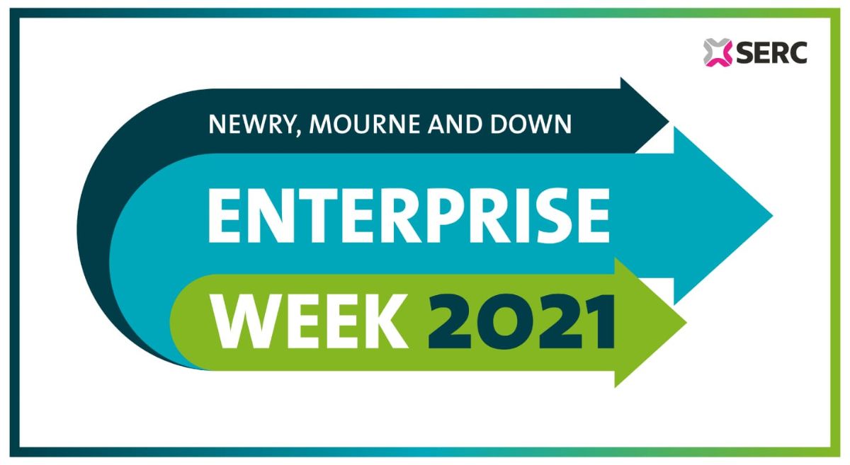 Newry Mourne and Down Enterprise Week 2021- SERC